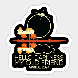 Hello Darkness My Old Friend Sticker